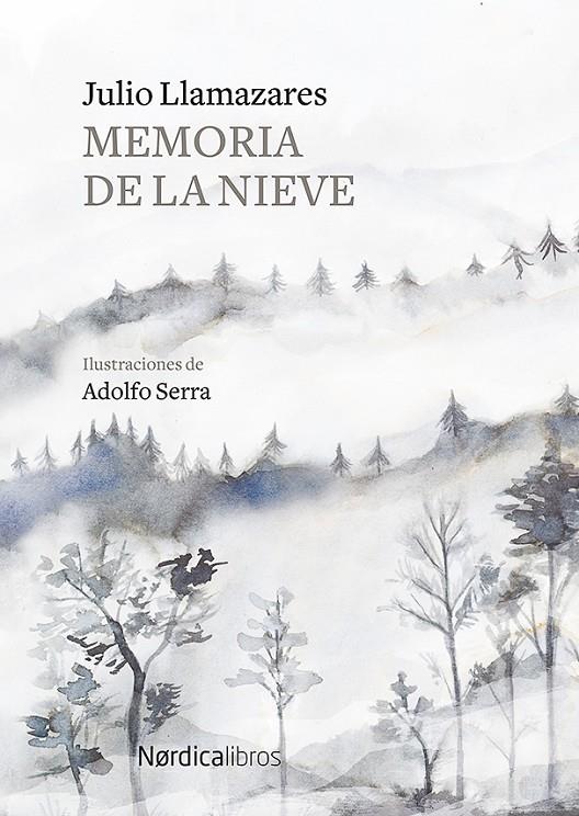 MEMORIA DE LA NIEVE | 9788417651244 | ALONSO LLAMAZARES, JULIO | Llibreria Ombra | Llibreria online de Rubí, Barcelona | Comprar llibres en català i castellà online