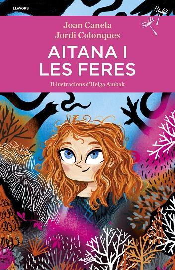 AITANA I LES FERES | 9788416698707 | COLONQUES, JORDI / CANELA, JOAN | Llibreria Ombra | Llibreria online de Rubí, Barcelona | Comprar llibres en català i castellà online