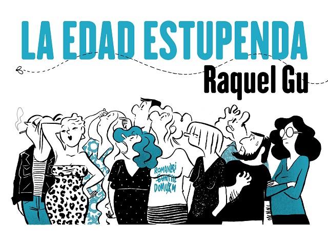 LA EDAD ESTUPENDA | 9788412417852 | GU, RAQUEL | Llibreria Ombra | Llibreria online de Rubí, Barcelona | Comprar llibres en català i castellà online