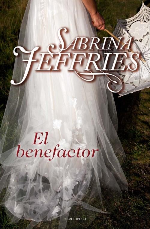 EL BENEFACTOR | 9788415410522 | SABRINA JEFFRIES | Llibreria Ombra | Llibreria online de Rubí, Barcelona | Comprar llibres en català i castellà online