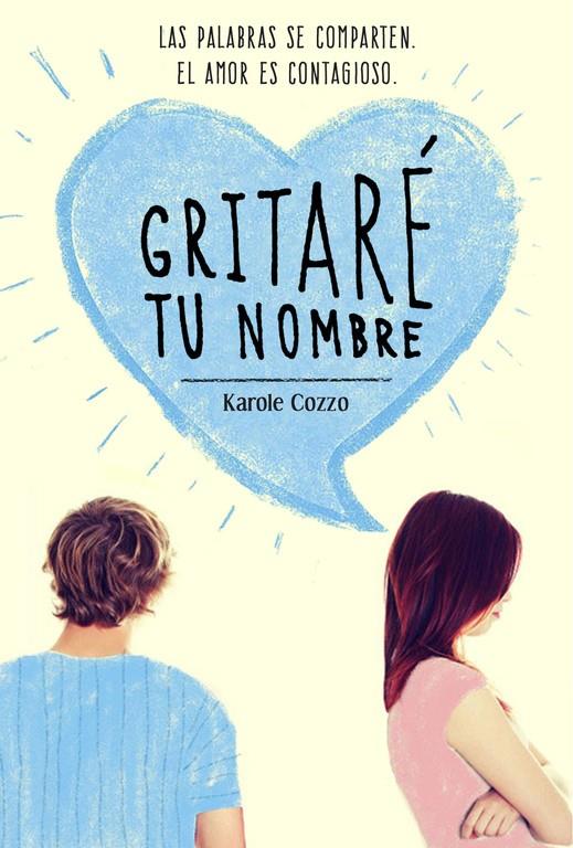 GRITARÉ TU NOMBRE | 9788420488196 | COZZO,KAROLE | Llibreria Ombra | Llibreria online de Rubí, Barcelona | Comprar llibres en català i castellà online