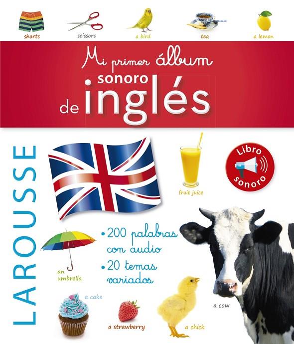 MI PRIMER ÁLBUM SONORO DE INGLÉS | 9788416984848 | LAROUSSE EDITORIAL | Llibreria Ombra | Llibreria online de Rubí, Barcelona | Comprar llibres en català i castellà online