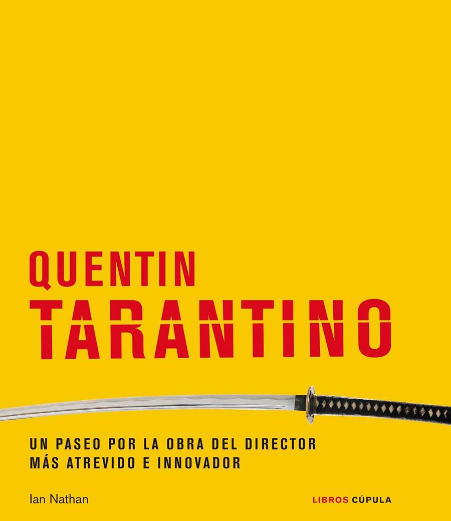 QUENTIN TARANTINO | 9788448029456 | NATHAN, IAN | Llibreria Ombra | Llibreria online de Rubí, Barcelona | Comprar llibres en català i castellà online