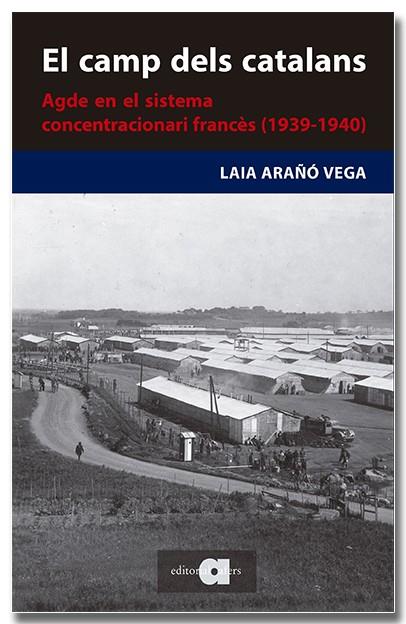 EL CAMP DELS CATALANS | 9788418618727 | ARAÑÓ VEGA, LAIA | Llibreria Ombra | Llibreria online de Rubí, Barcelona | Comprar llibres en català i castellà online