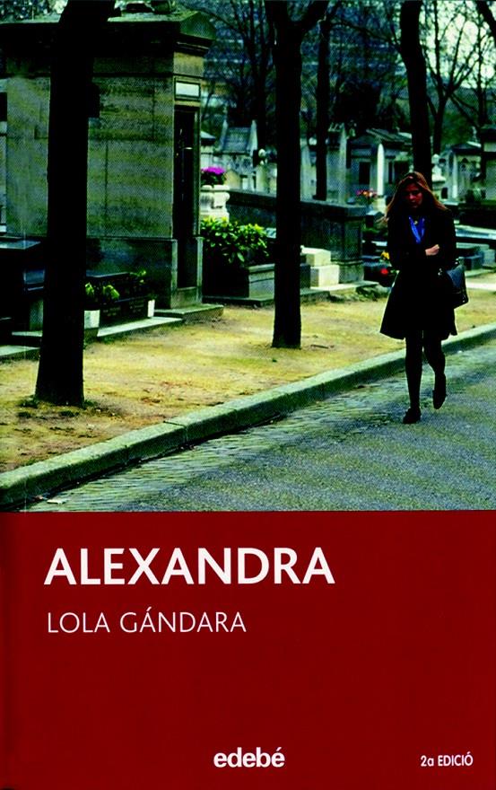 ALEXANDRA | 9788423687633 | LOLA GANDARA | Llibreria Ombra | Llibreria online de Rubí, Barcelona | Comprar llibres en català i castellà online