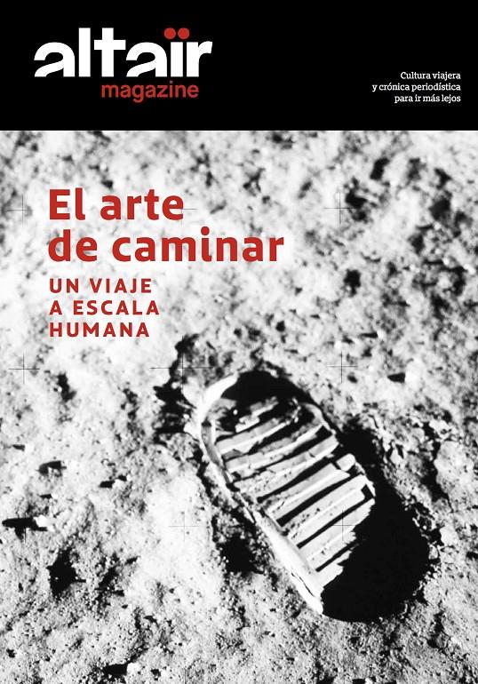 EL ARTE DE CAMINAR REVISTA ALTAIR | 9788494609893 | VARIOS AUTORES | Llibreria Ombra | Llibreria online de Rubí, Barcelona | Comprar llibres en català i castellà online