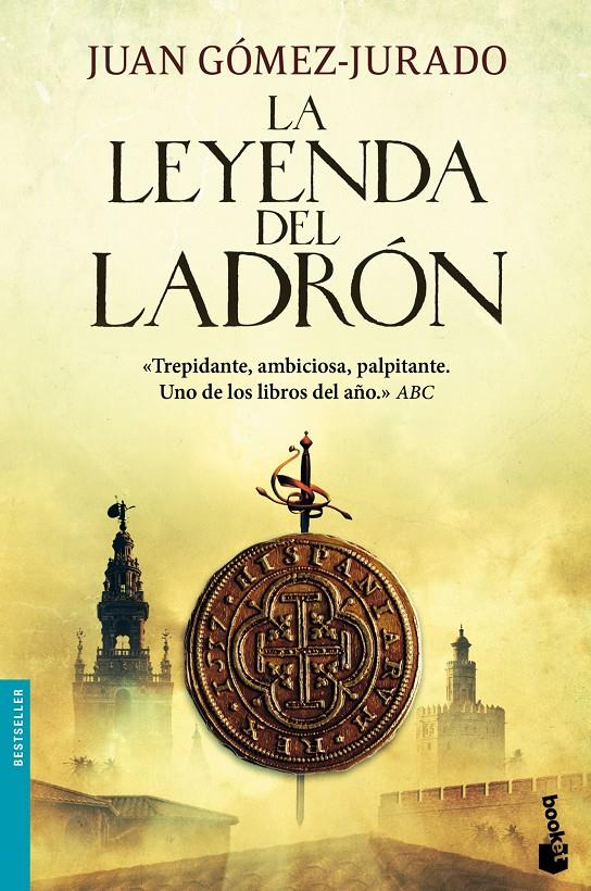 LA LEYENDA DEL LADRÓN | 9788408113126 | JUAN GÓMEZ-JURADO | Llibreria Ombra | Llibreria online de Rubí, Barcelona | Comprar llibres en català i castellà online