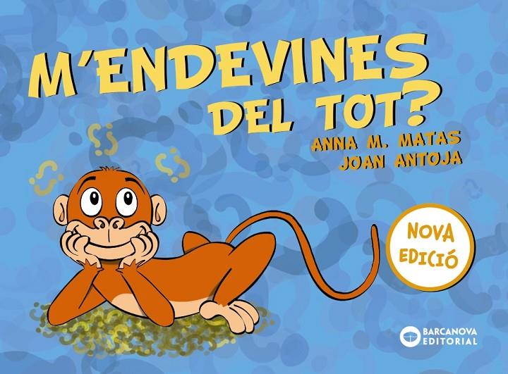 M'ENDEVINES DEL TOT? | 9788448949761 | ANTOJA, JOAN/MATAS, ANNA M. | Llibreria Ombra | Llibreria online de Rubí, Barcelona | Comprar llibres en català i castellà online