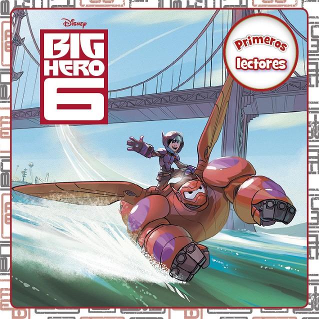 BIG HERO 6. PRIMEROS LECTORES | 9788499516226 | DISNEY | Llibreria Ombra | Llibreria online de Rubí, Barcelona | Comprar llibres en català i castellà online