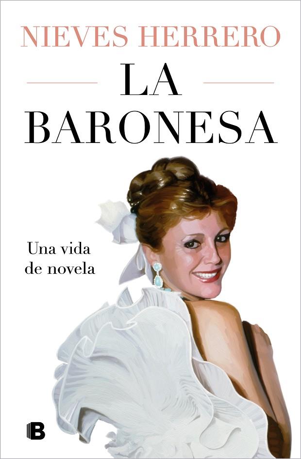 LA BARONESA. UNA VIDA DE NOVELA | 9788466677202 | HERRERO, NIEVES | Llibreria Ombra | Llibreria online de Rubí, Barcelona | Comprar llibres en català i castellà online