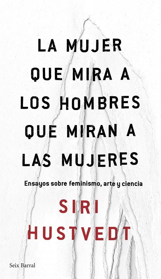 LA MUJER QUE MIRA A LOS HOMBRES QUE MIRAN A LAS MUJERES | 9788432232244 | SIRI HUSTVEDT | Llibreria Ombra | Llibreria online de Rubí, Barcelona | Comprar llibres en català i castellà online