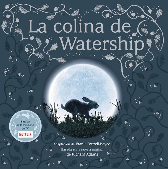 LA COLINA DE WATERSHIP | 9788417586256 | COTTRELL-BOYCE, FRANK | Llibreria Ombra | Llibreria online de Rubí, Barcelona | Comprar llibres en català i castellà online