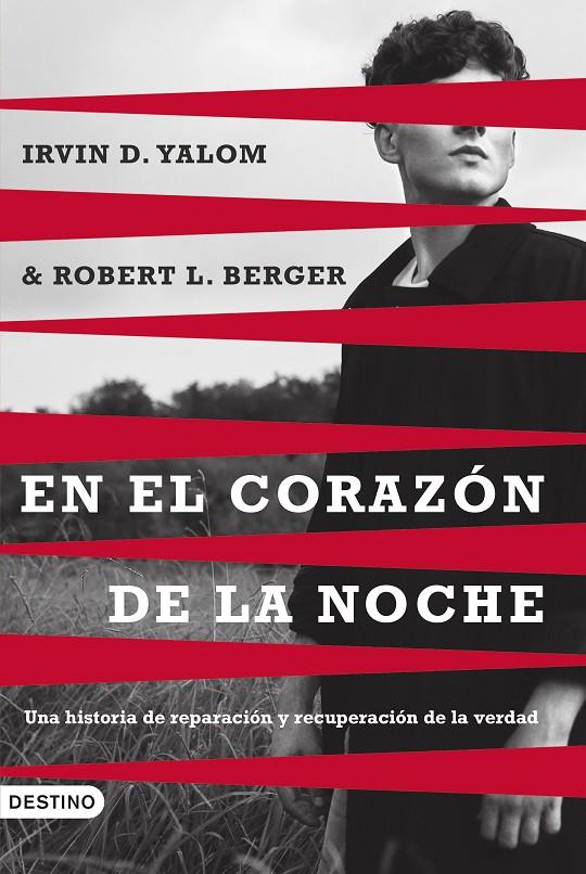 EN EL CORAZÓN DE LA NOCHE | 9788423366125 | YALOM, IRVIN D./BERGER, ROBERT L. | Llibreria Ombra | Llibreria online de Rubí, Barcelona | Comprar llibres en català i castellà online