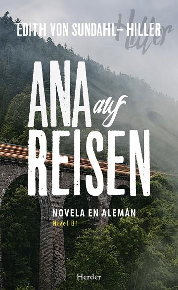 ANA AUF REISEN | 9788425443633 | VON SUNDAHL-HILLER, EDITH | Llibreria Ombra | Llibreria online de Rubí, Barcelona | Comprar llibres en català i castellà online