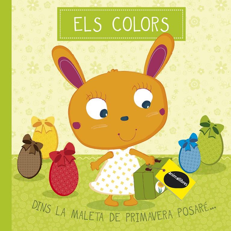 ELS COLORS DINS LA MALETA DE PRIMAVERA POSARE | 9788415095866 | MOTUELLE, BERENGÈRE | Llibreria Ombra | Llibreria online de Rubí, Barcelona | Comprar llibres en català i castellà online