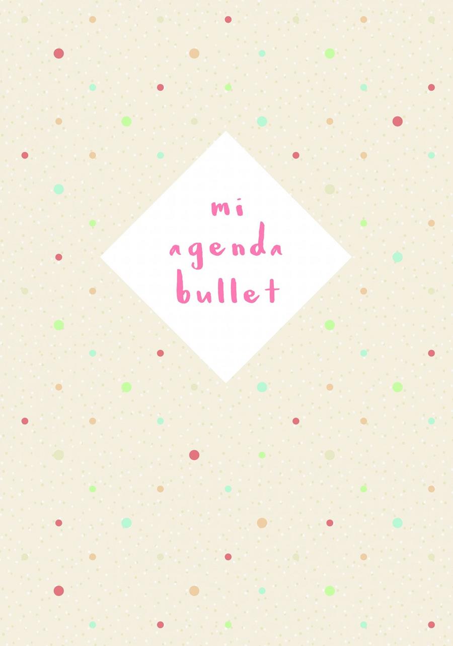 MI AGENDA BULLET | 9788448023263 | AA. VV. | Llibreria Ombra | Llibreria online de Rubí, Barcelona | Comprar llibres en català i castellà online