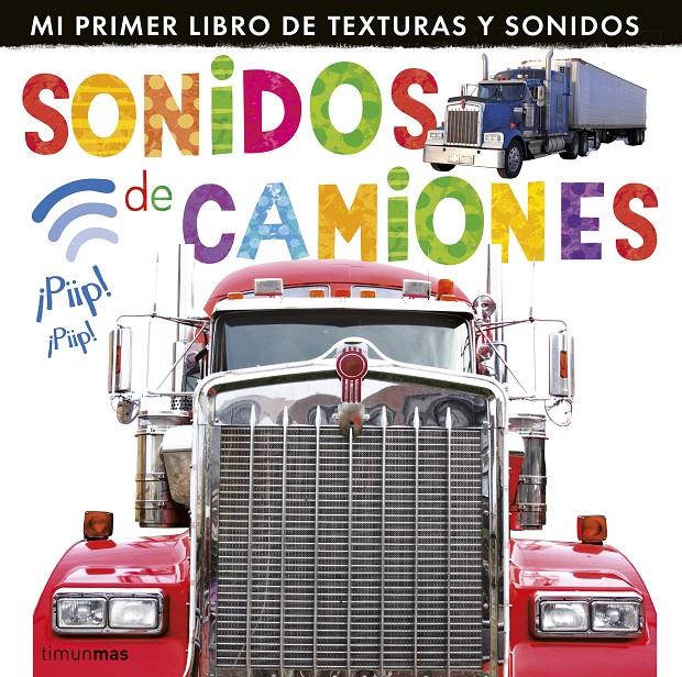 SONIDOS DE CAMIONES | 9788408127987 | LITTLE TIGER PRESS | Llibreria Ombra | Llibreria online de Rubí, Barcelona | Comprar llibres en català i castellà online