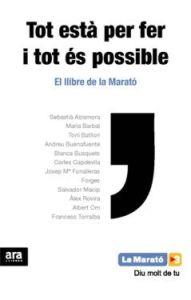 TOT ESTÀ PER FER I TOT ÉS POSSIBLE MARATO 2012 | 9788415224945 | VARIOS AUTORES | Llibreria Ombra | Llibreria online de Rubí, Barcelona | Comprar llibres en català i castellà online