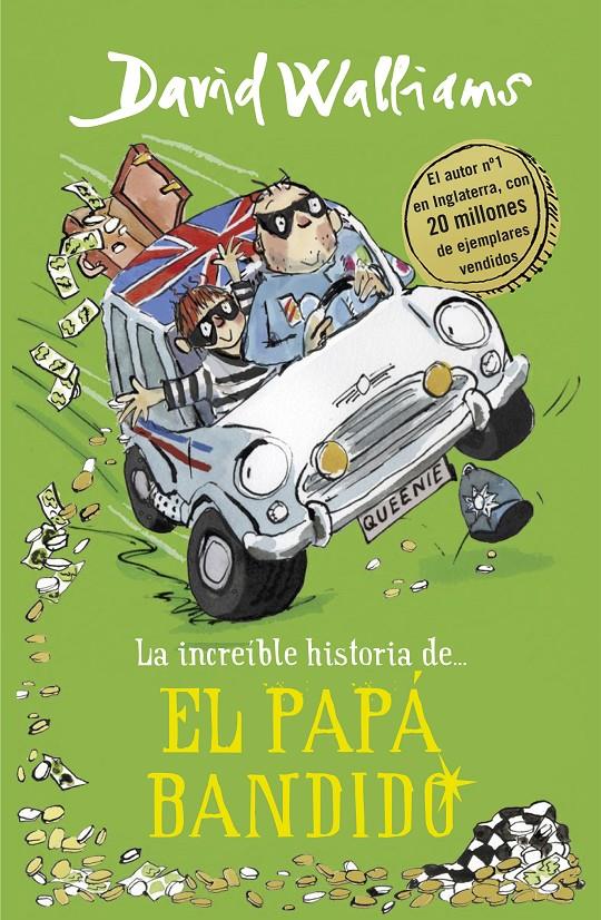 LA INCREÍBLE HISTORIA DE... EL PAPÁ BANDIDO | 9788490439548 | DAVID WALLIAMS | Llibreria Ombra | Llibreria online de Rubí, Barcelona | Comprar llibres en català i castellà online