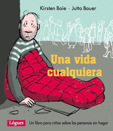 UNA VIDA CUALQUIERA | 9788496646964 | BOIE, KIRSTEN | Llibreria Ombra | Llibreria online de Rubí, Barcelona | Comprar llibres en català i castellà online