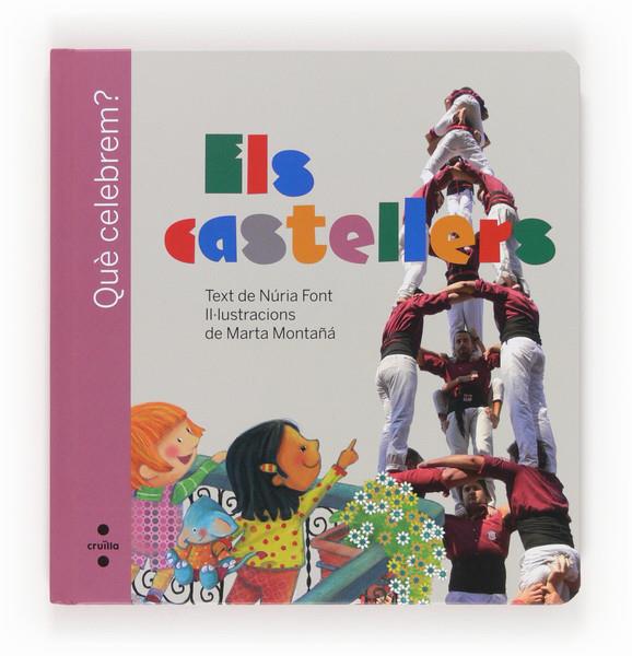 ELS CASTELLERS? | 9788466131728 | NURIA FONT | Llibreria Ombra | Llibreria online de Rubí, Barcelona | Comprar llibres en català i castellà online