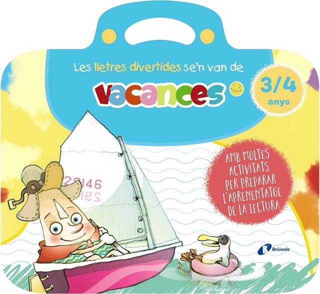 LES LLETRES DIVERTIDES SE'N VAN DE VACANCES. 3-4 ANYS | 9788413493992 | CARRIL MARTÍNEZ, ISABEL/RUBIO, EMMA | Llibreria Ombra | Llibreria online de Rubí, Barcelona | Comprar llibres en català i castellà online