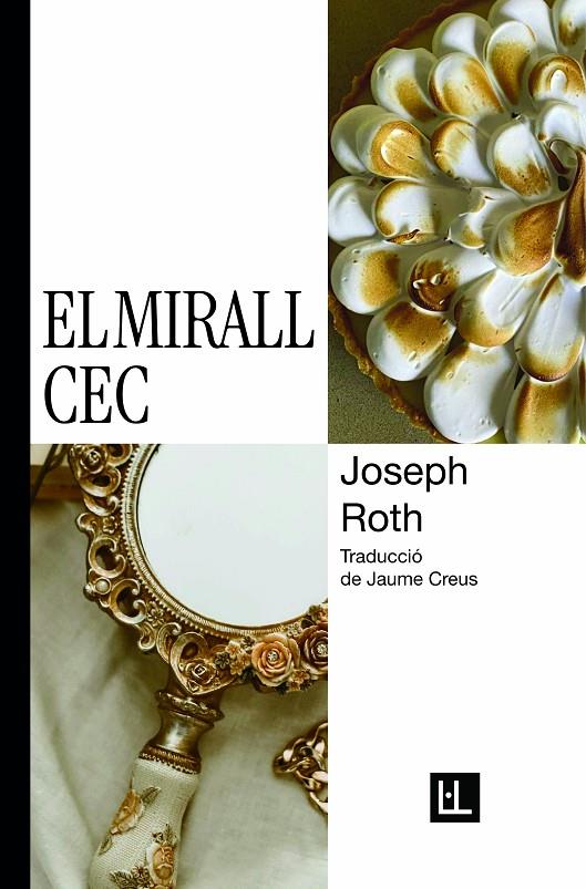 EL MIRALL CEC | 9788412908602 | ROTH, JOSEPH | Llibreria Ombra | Llibreria online de Rubí, Barcelona | Comprar llibres en català i castellà online