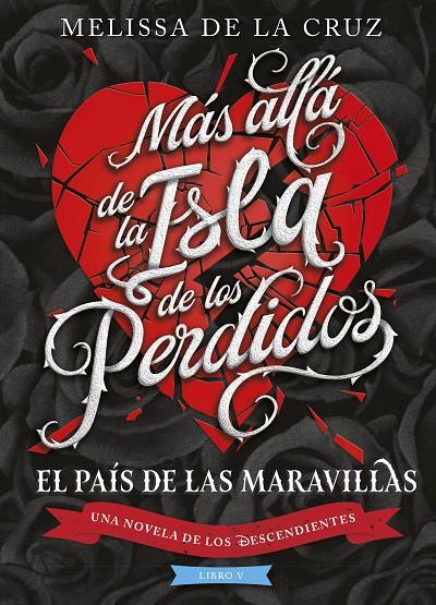 LOS DESCENDIENTES. MÁS ALLÁ DE LA ISLA DE LOS PERDIDOS | 9788410029194 | DISNEY/CRUZ, MELISSA DE LA | Llibreria Ombra | Llibreria online de Rubí, Barcelona | Comprar llibres en català i castellà online