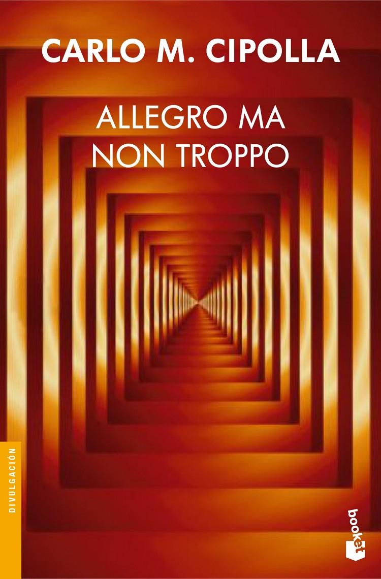 ALLEGRO MA NON TROPPO | 9788408007067 | CARLO M. CIPOLLA | Llibreria Ombra | Llibreria online de Rubí, Barcelona | Comprar llibres en català i castellà online