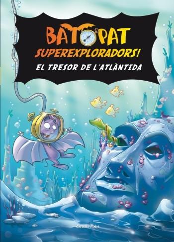 EL TRESOR DE L'ATLÀNTIDA 3 BAT PAT SUPEREXPLORADORS | 9788499329215 | BAT PAT | Llibreria Ombra | Llibreria online de Rubí, Barcelona | Comprar llibres en català i castellà online