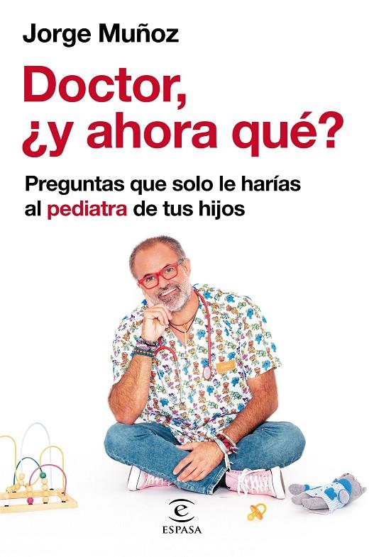 DOCTOR, ¿Y AHORA QUÉ? | 9788467064698 | MUÑOZ, JORGE | Llibreria Ombra | Llibreria online de Rubí, Barcelona | Comprar llibres en català i castellà online