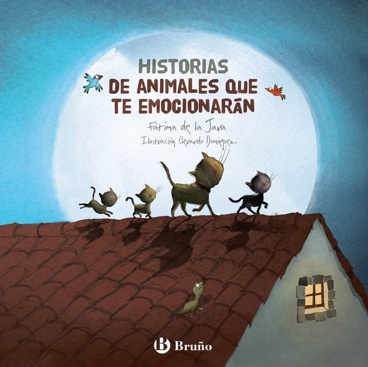 HISTORIAS DE ANIMALES QUE TE EMOCIONARÁN | 9788469605912 | JARA, DE LA, FÁTIMA | Llibreria Ombra | Llibreria online de Rubí, Barcelona | Comprar llibres en català i castellà online