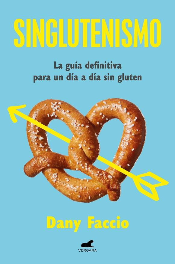 SINGLUTENISMO | 9788419820334 | FACCIO, DANY | Llibreria Ombra | Llibreria online de Rubí, Barcelona | Comprar llibres en català i castellà online