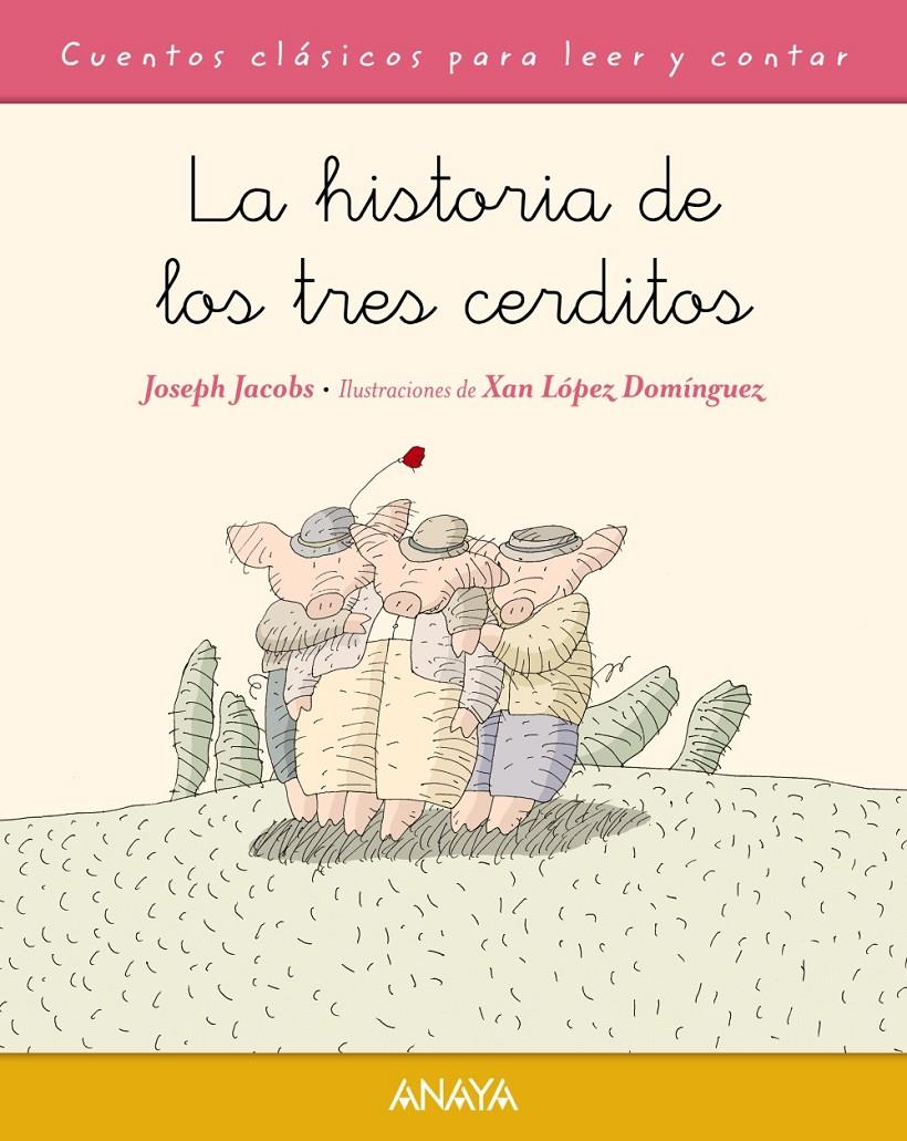 LA HISTORIA DE LOS TRES CERDITOS | 9788467871470 | JACOBS, JOSEPH | Llibreria Ombra | Llibreria online de Rubí, Barcelona | Comprar llibres en català i castellà online