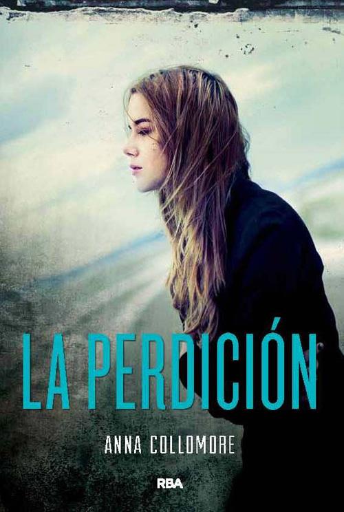 LA PERDICIÓN | 9788427203976 | COLLOMORE , ANNA | Llibreria Ombra | Llibreria online de Rubí, Barcelona | Comprar llibres en català i castellà online