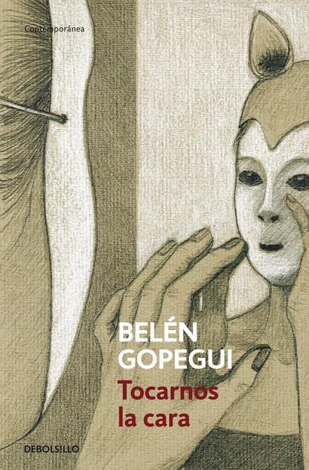 TOCARNOS LA CARA | 9788499899961 | BELEN GOPEGUI | Llibreria Ombra | Llibreria online de Rubí, Barcelona | Comprar llibres en català i castellà online