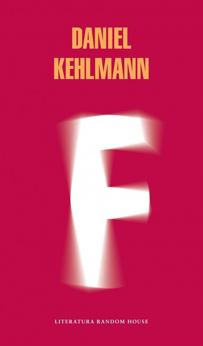 F (FRIEDLAND) (CASTELLA) | 9788439729464 | DANIEL KEHLMANN | Llibreria Ombra | Llibreria online de Rubí, Barcelona | Comprar llibres en català i castellà online