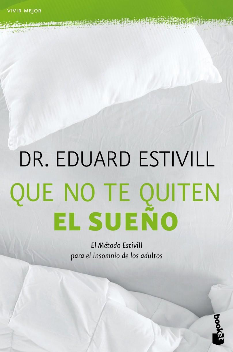 QUE NO TE QUITEN EL SUEÑO | 9788408118398 | DR. EDUARD ESTIVILL | Llibreria Ombra | Llibreria online de Rubí, Barcelona | Comprar llibres en català i castellà online