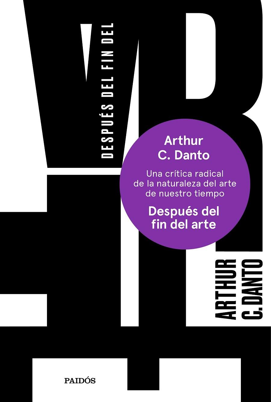 DESPUÉS DEL FIN DEL ARTE | 9788449335396 | DANTO, ARTHUR C. | Llibreria Ombra | Llibreria online de Rubí, Barcelona | Comprar llibres en català i castellà online