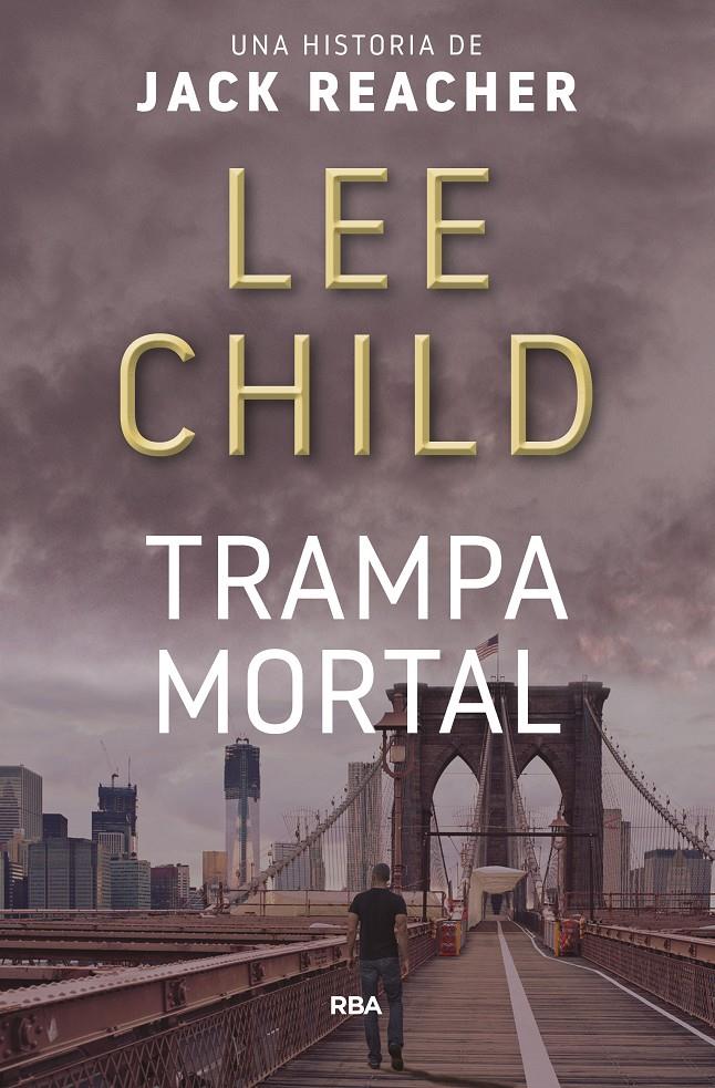 TRAMPA MORTAL | 9788490562796 | CHILD , LEE | Llibreria Ombra | Llibreria online de Rubí, Barcelona | Comprar llibres en català i castellà online