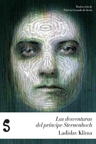 LAS DESVENTURAS DEL PRÍNCIPE STERNENHOCH | 9788494015632 | LADISLAV KLIMA | Llibreria Ombra | Llibreria online de Rubí, Barcelona | Comprar llibres en català i castellà online