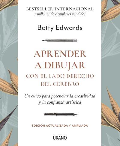 APRENDER A DIBUJAR - EDICIÓN REVISADA | 9788417694210 | EDWARDS, BETTY | Llibreria Ombra | Llibreria online de Rubí, Barcelona | Comprar llibres en català i castellà online