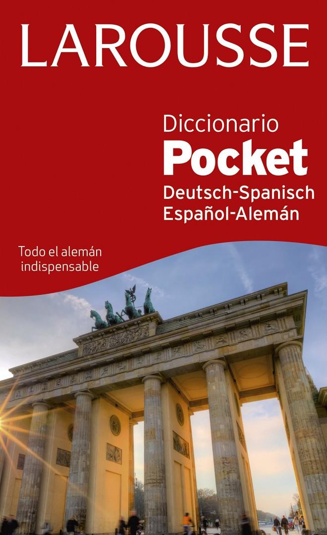 DICCIONARIO POCKET ESPAÑOL-ALEMÁN / DEUTSH-SPANISCH | 9788416368815 | LAROUSSE EDITORIAL | Llibreria Ombra | Llibreria online de Rubí, Barcelona | Comprar llibres en català i castellà online