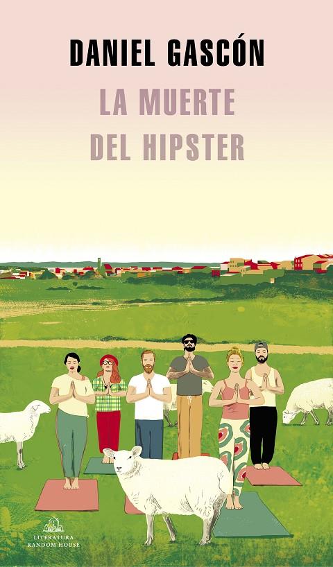 LA MUERTE DEL HIPSTER | 9788439739371 | GASCÓN, DANIEL | Llibreria Ombra | Llibreria online de Rubí, Barcelona | Comprar llibres en català i castellà online