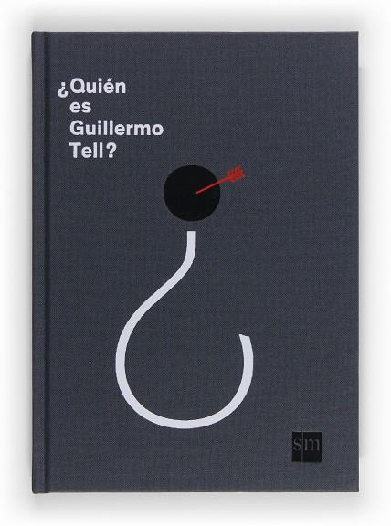 ¿QUIÉN ES GUILLERMO TELL? | 9788467561227 | LAUBE, EVELYNE / WEHRLE, NINA | Llibreria Ombra | Llibreria online de Rubí, Barcelona | Comprar llibres en català i castellà online