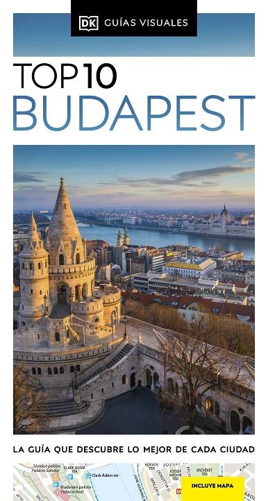 BUDAPEST (GUÍAS VISUALES TOP 10) | 9780241682937 | DK | Llibreria Ombra | Llibreria online de Rubí, Barcelona | Comprar llibres en català i castellà online