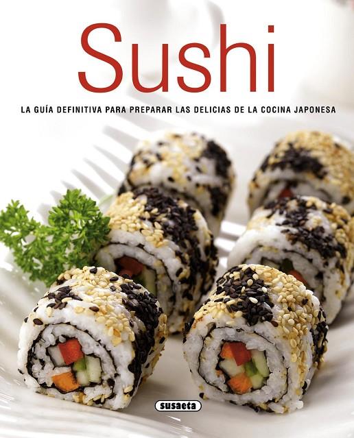 SUSHI | 9788467731873 | SUSAETA, EQUIPO | Llibreria Ombra | Llibreria online de Rubí, Barcelona | Comprar llibres en català i castellà online