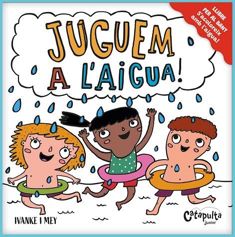 JUGUEM A L’AIGUA! | 9788412730210 | KERNER, IVÁN/CLERICI, MAYRA | Llibreria Ombra | Llibreria online de Rubí, Barcelona | Comprar llibres en català i castellà online