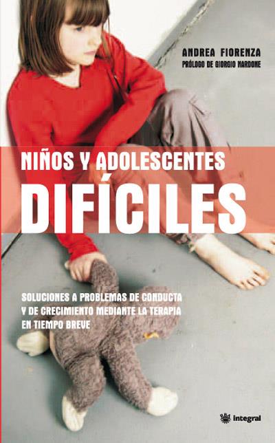 NIÑOS Y ADOLESCENTES DIFICILES  | 9788490064160 | ANDREA FIORENZA | Llibreria Ombra | Llibreria online de Rubí, Barcelona | Comprar llibres en català i castellà online