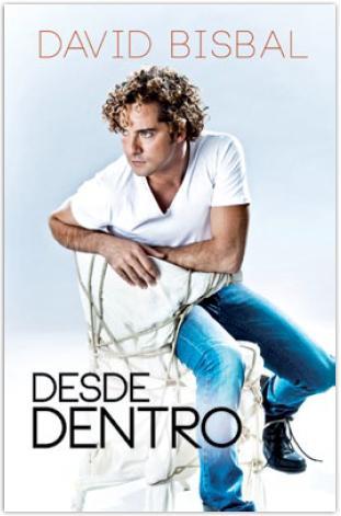 DESDE DENTRO (DAVID BISBAL) | 9788467038156 | DAVID BISBAL  | Llibreria Ombra | Llibreria online de Rubí, Barcelona | Comprar llibres en català i castellà online